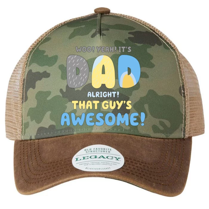 Dad Its Dad Alright That Guys Awesome Father Legacy Tie Dye Trucker Hat