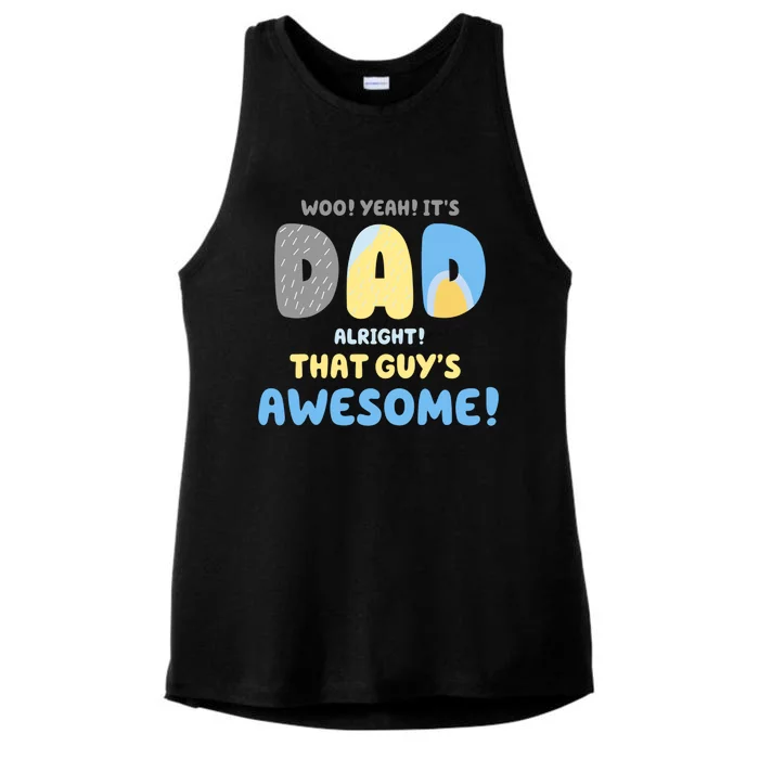 Dad Its Dad Alright That Guys Awesome Father Ladies Tri-Blend Wicking Tank