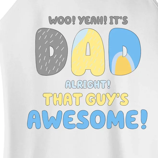 Dad Its Dad Alright That Guys Awesome Father Women’s Perfect Tri Rocker Tank