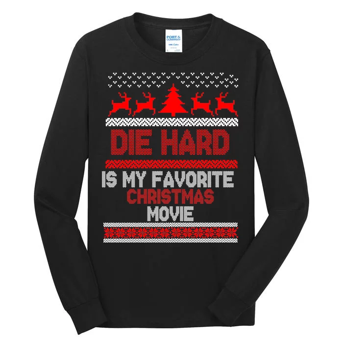 Die Hard Is My Favorite Movie Ugly Christmas Tall Long Sleeve T-Shirt