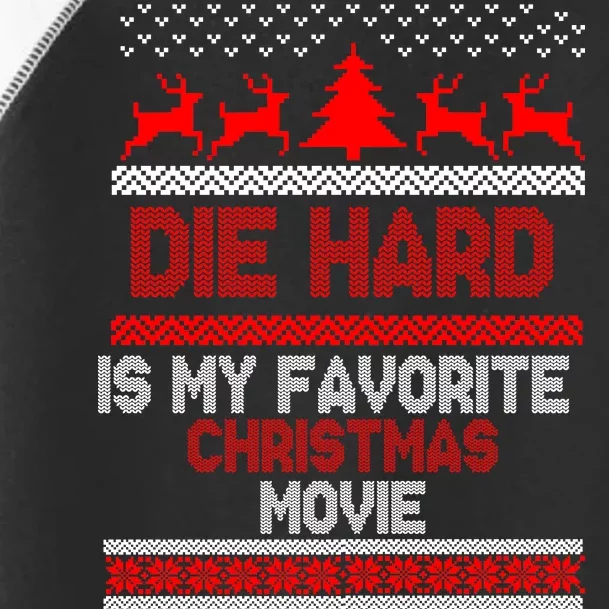 Die Hard Is My Favorite Movie Ugly Christmas Toddler Fine Jersey T-Shirt