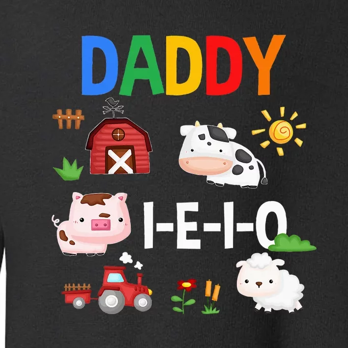 Daddy I E I O Farm Party 3rd Birthday Toddler Sweatshirt