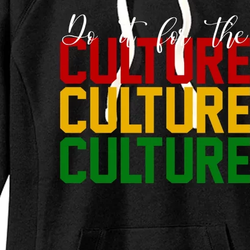 Do It For The Culture African American Pride Women's Fleece Hoodie