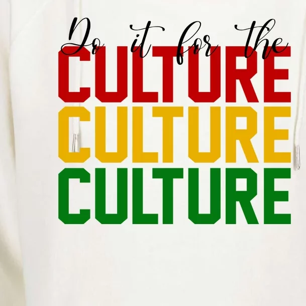 Do It For The Culture African American Pride Womens Funnel Neck Pullover Hood