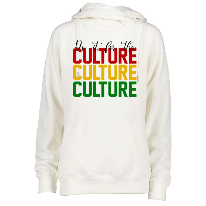 Do It For The Culture African American Pride Womens Funnel Neck Pullover Hood