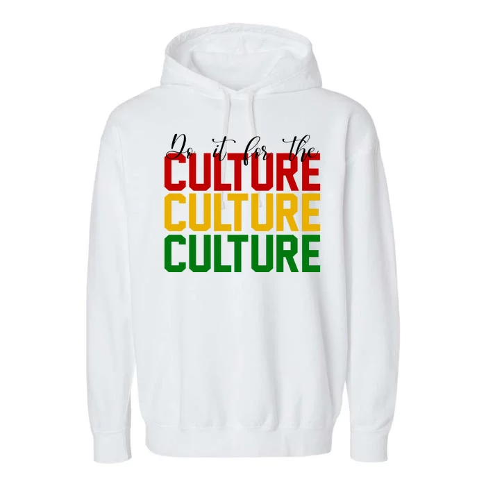 Do It For The Culture African American Pride Garment-Dyed Fleece Hoodie