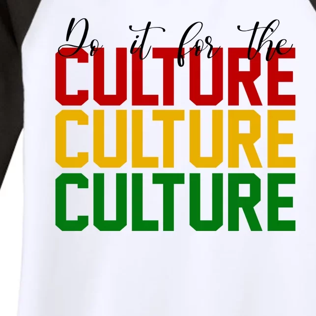 Do It For The Culture African American Pride Women's Tri-Blend 3/4-Sleeve Raglan Shirt