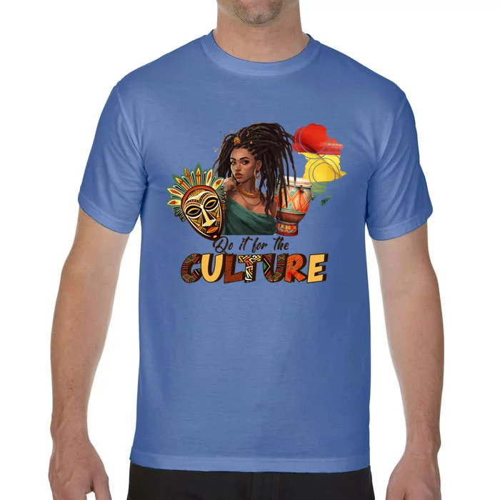 Do It For The Culture Black History Month Graphic Gift Comfort Colors T-Shirt