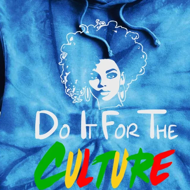 Do It For The Culture Junenth Afro Queen Black History Gift Tie Dye Hoodie