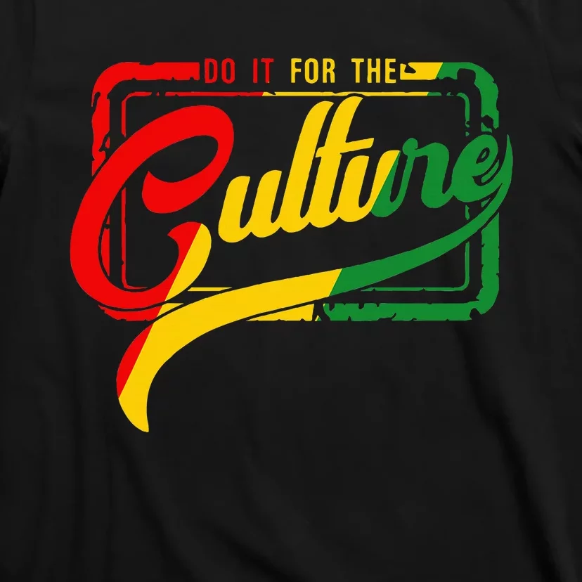 Do It For The Culture Black History Junteenth Freeish 1865 T-Shirt