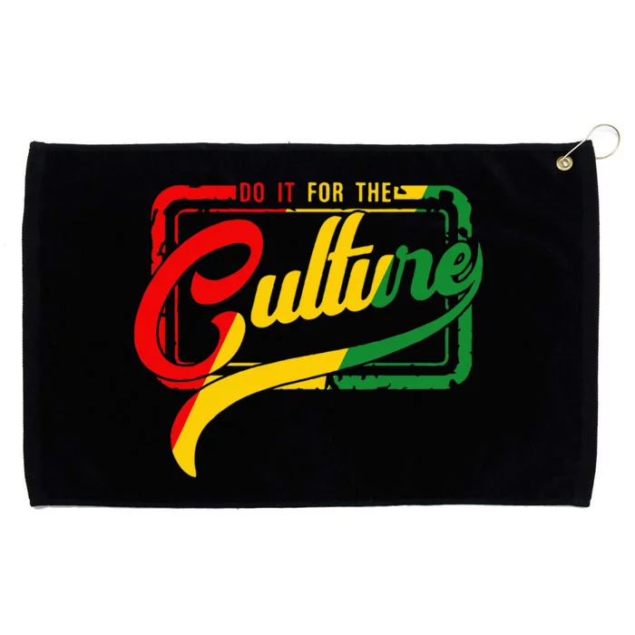 Do It For The Culture Black History Junteenth Freeish 1865 Grommeted Golf Towel