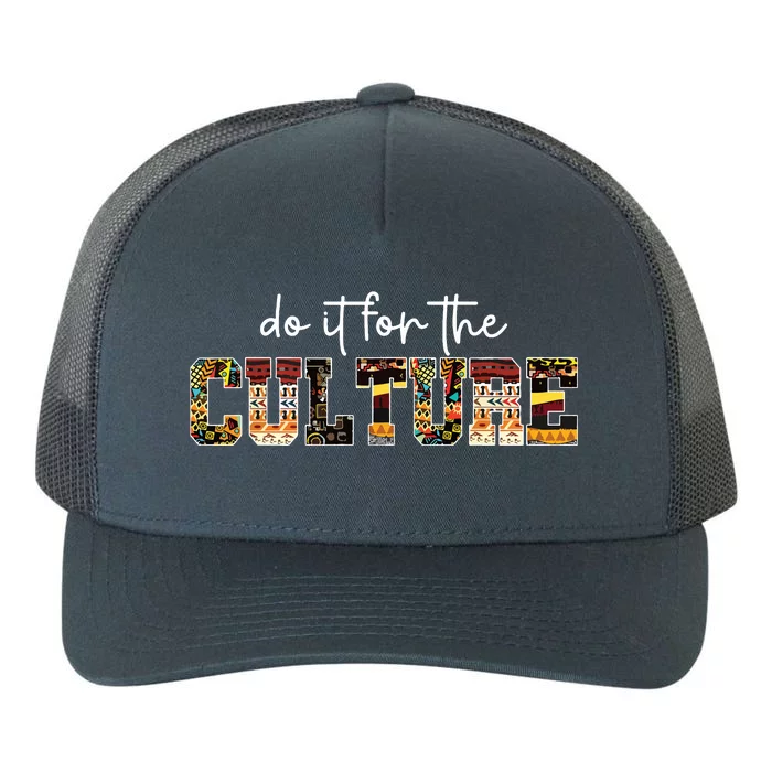 Do It For Black Culture Black History Month African Pride Yupoong Adult 5-Panel Trucker Hat