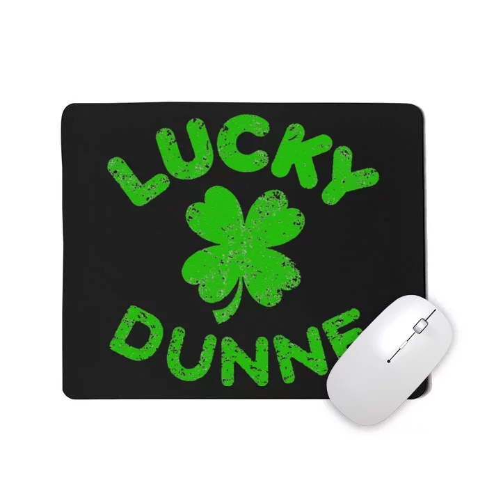 Dunne Irish Family Saint Patrick's Day Irish Dunne Mousepad