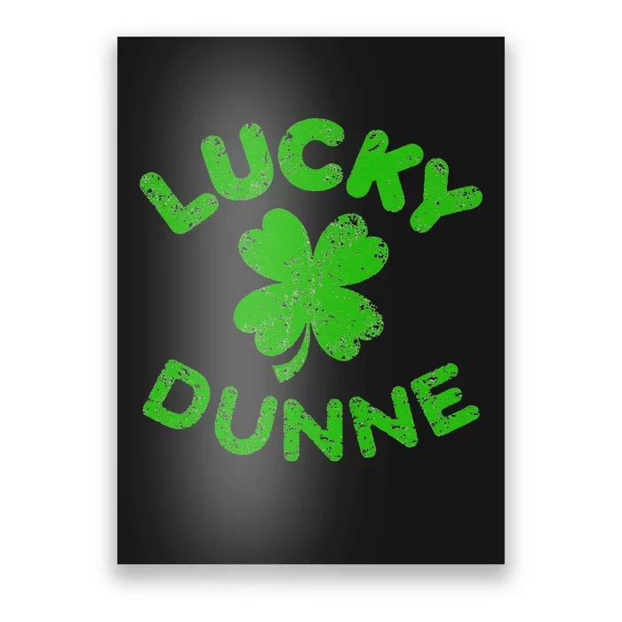 Dunne Irish Family Saint Patrick's Day Irish Dunne Poster