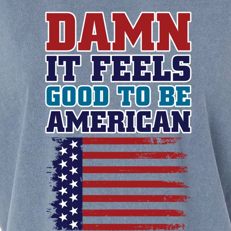 Damn It Feels Good To Be American Flag America Pride Proud Cute Gift Garment-Dyed Women's Muscle Tee