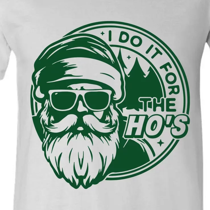 Do It For The HoS V-Neck T-Shirt