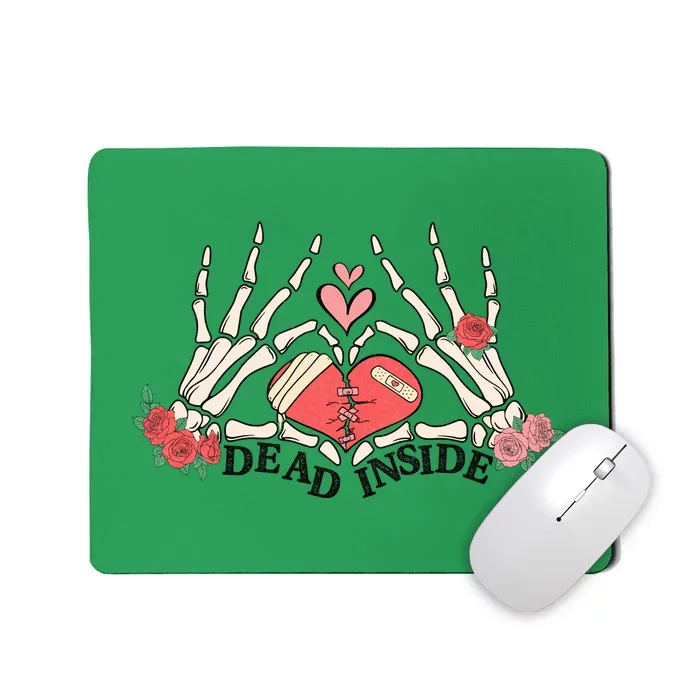 Dead Inside Funny Valentine Gift For Valentine Day Mousepad