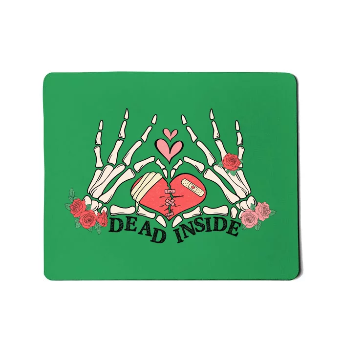 Dead Inside Funny Valentine Gift For Valentine Day Mousepad