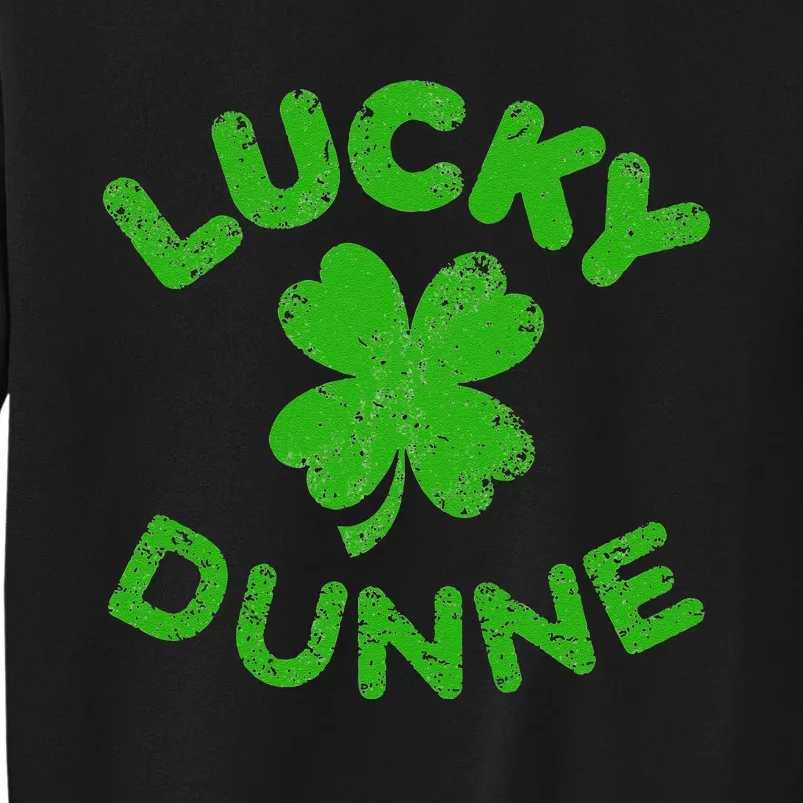 Dunne Irish Family Saint Patrick's Day Irish Dunne Sweatshirt