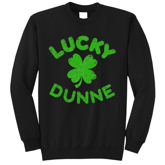 Dunne Irish Family Saint Patrick's Day Irish Dunne Sweatshirt