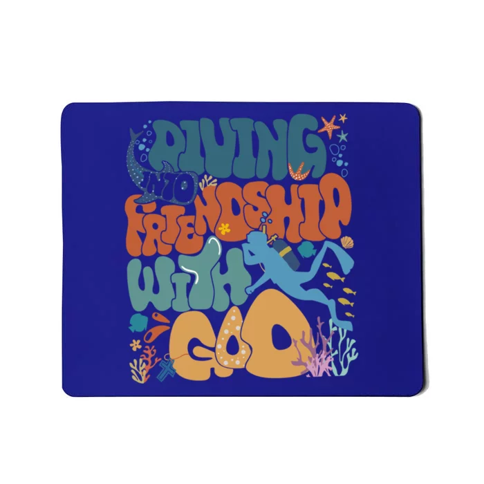 Diving Into Friendship With God Come Dive Into Jesus With Me Gift Mousepad