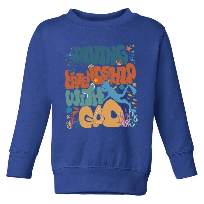 Diving Into Friendship With God Come Dive Into Jesus With Me Gift Toddler Sweatshirt