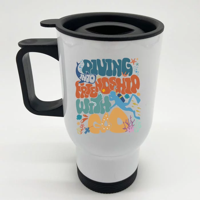 Diving Into Friendship With God Come Dive Into Jesus With Me Gift Front & Back Stainless Steel Travel Mug