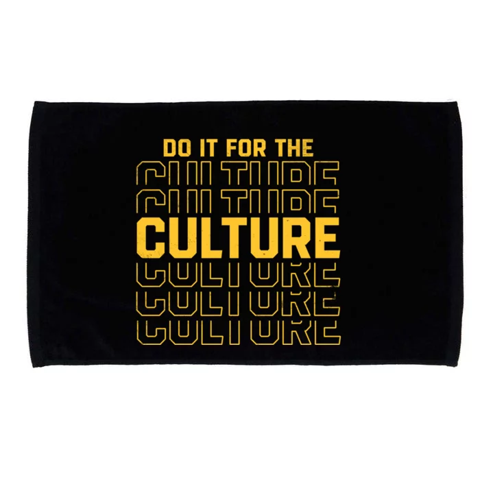 Do It For Retro The Culture Black History Month Blm Melanin Gift Microfiber Hand Towel