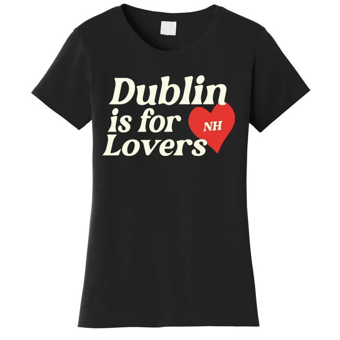 Dublin Is For Lovers Niall Horan Women's T-Shirt