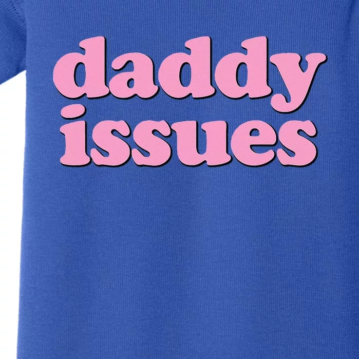 Daddy Issues Funny Baby Bodysuit