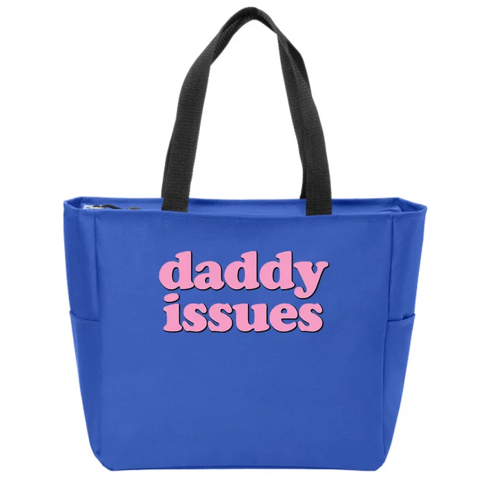 Daddy Issues Funny Zip Tote Bag