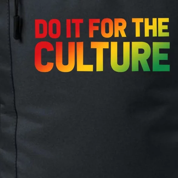 Do It For The Culture Juneteenth Gradient Graphic Cute Gift Daily Commute Backpack