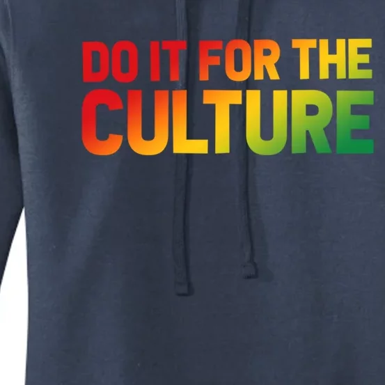 Do It For The Culture Juneteenth Gradient Graphic Cute Gift Women's Pullover Hoodie