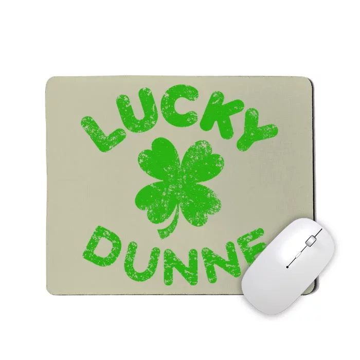 Dunne Irish Family Saint Patrick's Day Irish Dunne Mousepad