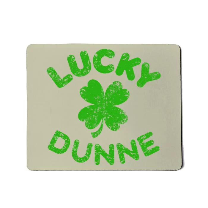 Dunne Irish Family Saint Patrick's Day Irish Dunne Mousepad