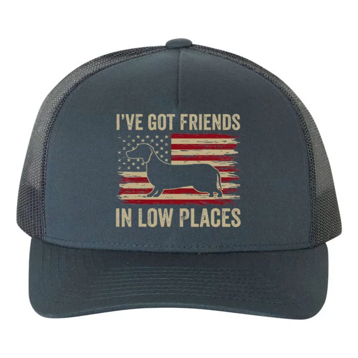 Dachshund I've Got Friends In Low Places Wiener Dog Vintage Yupoong Adult 5-Panel Trucker Hat