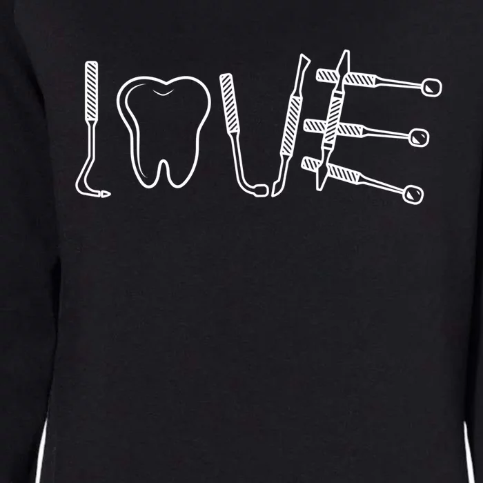 Dentist Instruts Gift Tooth Dental Assistant Dentist Love Gift Womens California Wash Sweatshirt