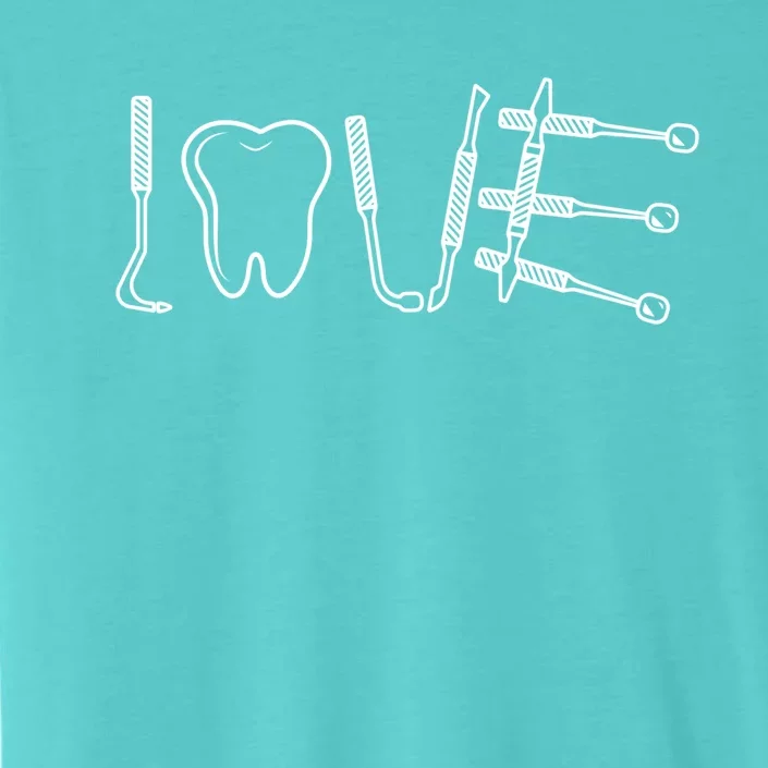 Dentist Instruts Gift Tooth Dental Assistant Dentist Love Gift ChromaSoft Performance T-Shirt