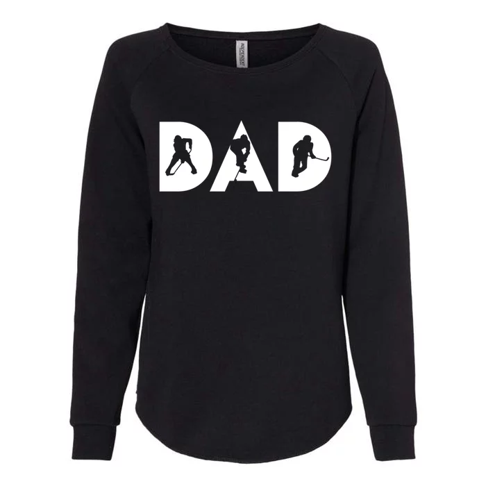 Dad Ice Hockey Player Cool Skater Athlete Sport Lover Gift Womens California Wash Sweatshirt