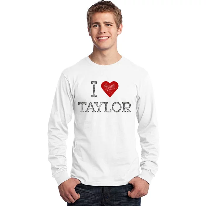 Distressed I Heart Michigan I Love Taylor Tall Long Sleeve T-Shirt