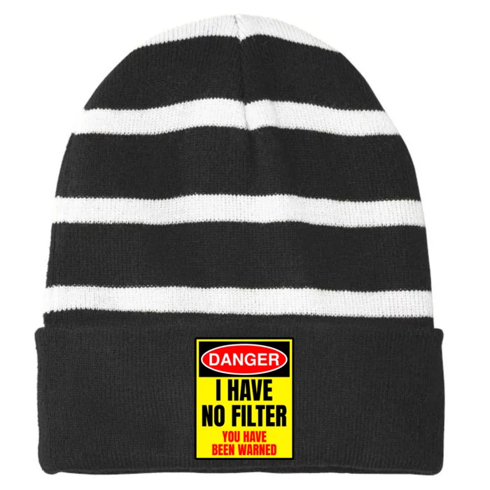 Danger I Have No FIlter Striped Beanie with Solid Band