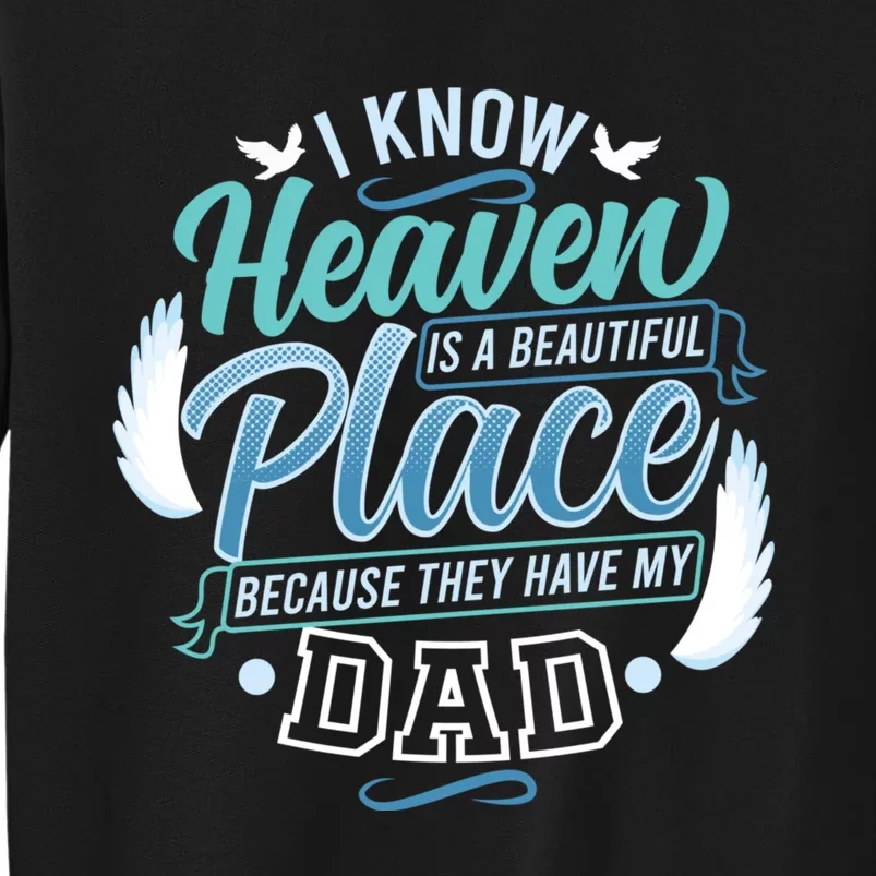 Dad In Heaven Guardian Angel Father Remembering Papa Memory Tall Sweatshirt