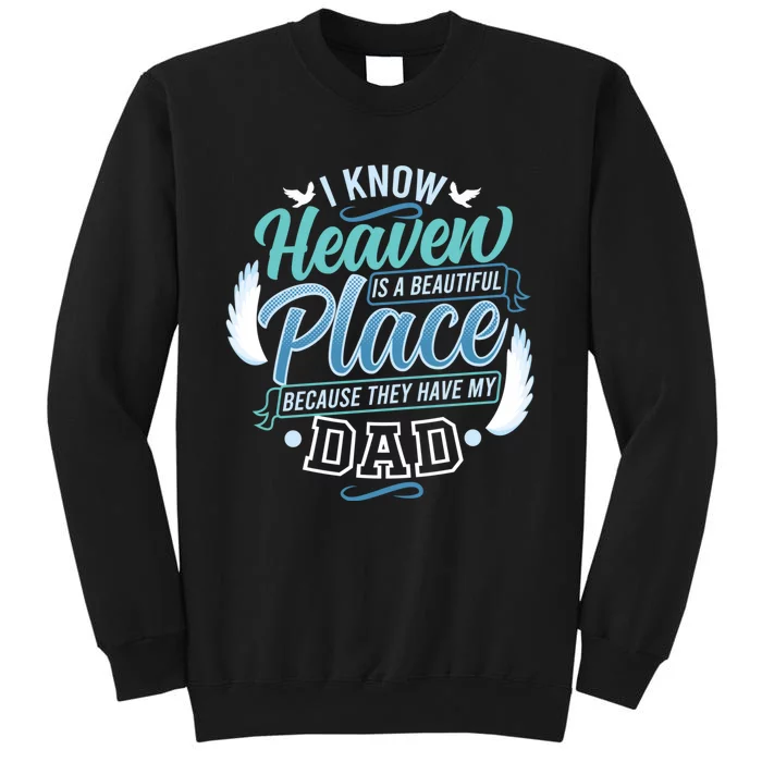 Dad In Heaven Guardian Angel Father Remembering Papa Memory Tall Sweatshirt