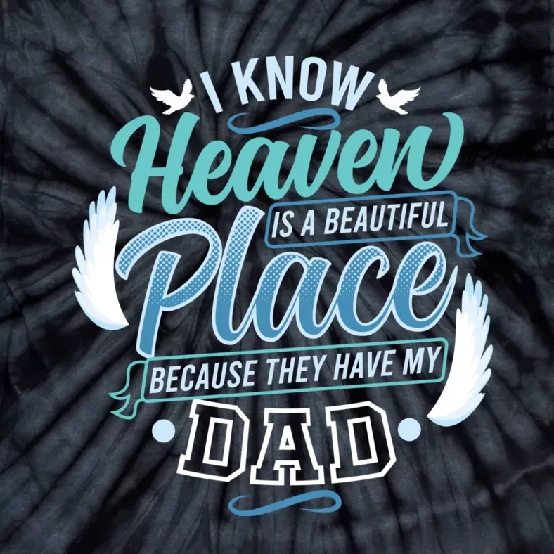 Dad In Heaven Guardian Angel Father Remembering Papa Memory Tie-Dye T-Shirt