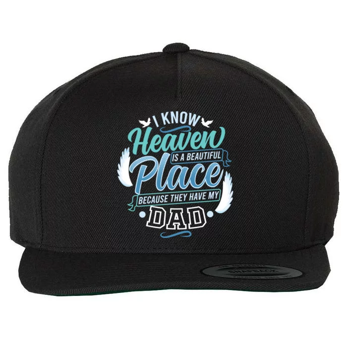 Dad In Heaven Guardian Angel Father Remembering Papa Memory Wool Snapback Cap