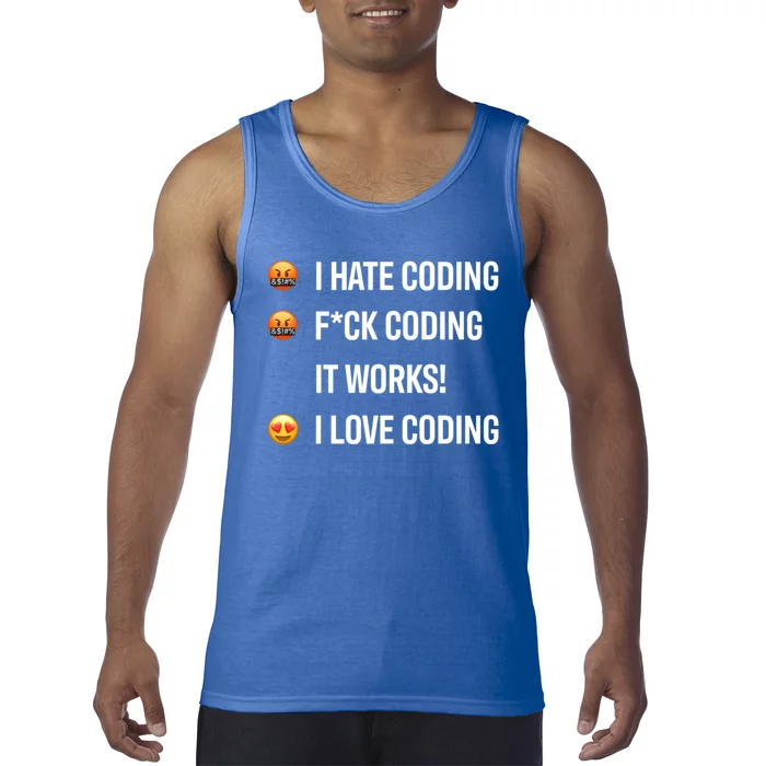 Developer I Hate Coding I Love Coding Gift Tank Top