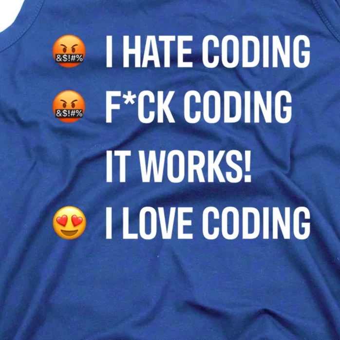 Developer I Hate Coding I Love Coding Gift Tank Top