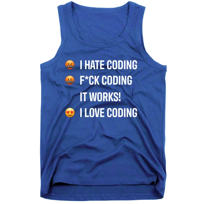 Developer I Hate Coding I Love Coding Gift Tank Top