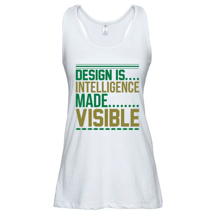 Design Is Intelligence Made Visible Ladies Essential Flowy Tank