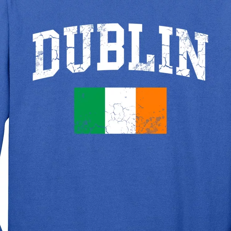 Dublin Ireland Irish Flag St Patrick's Day Men Women Kids Gift Tall Long Sleeve T-Shirt